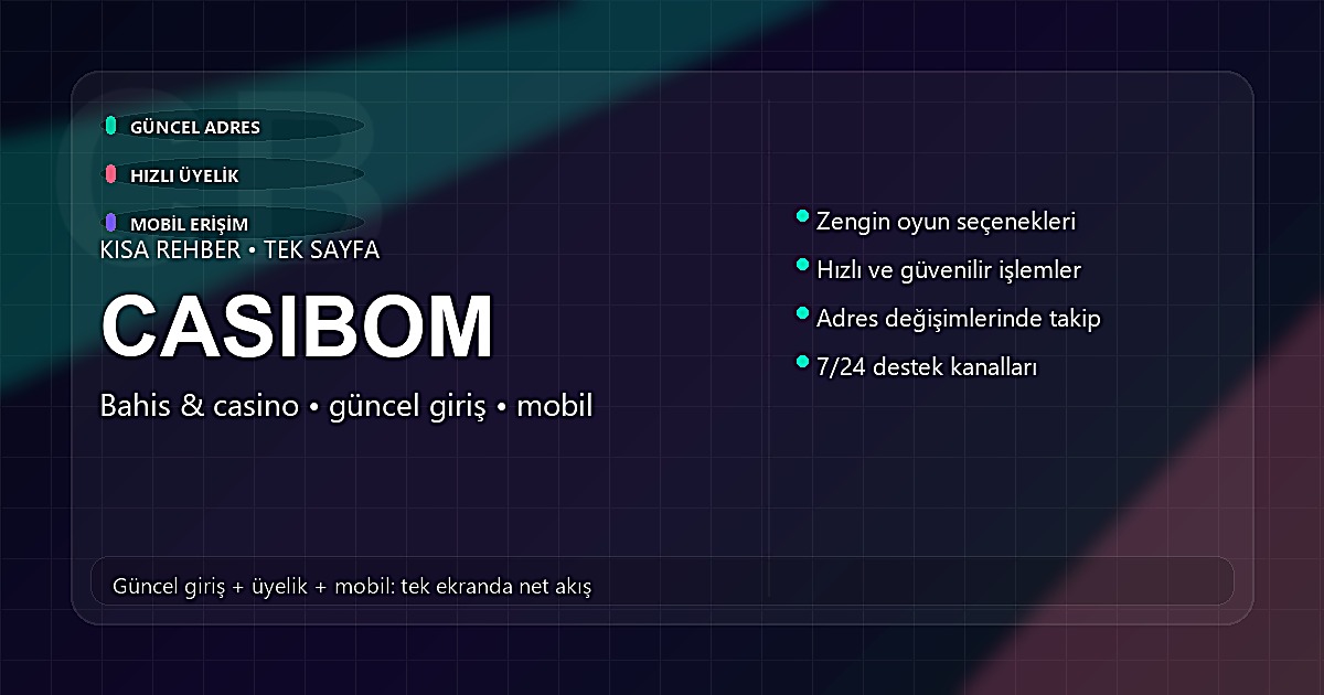 Casibom giriş ve casino rehberi önizleme görseli